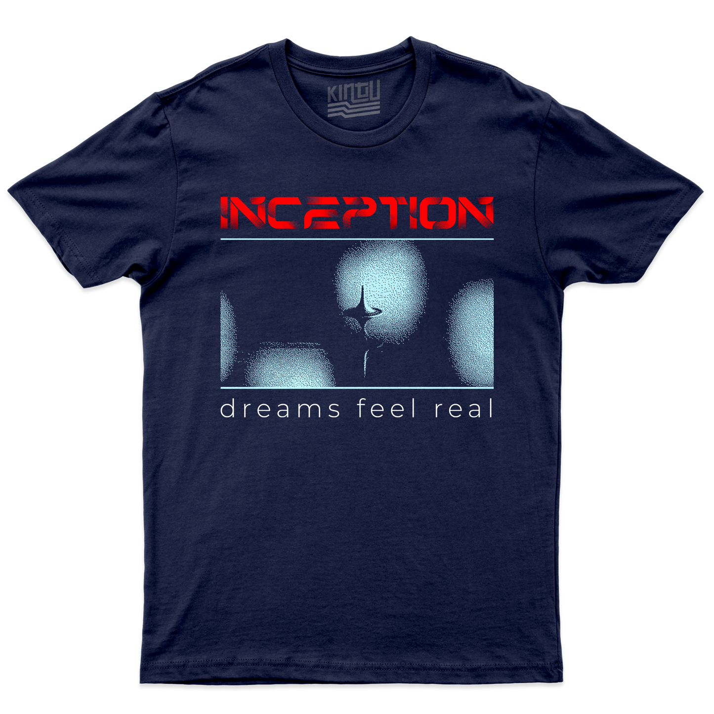 Kintu T-Shirt BLU INCEPTION - Dreams feel real - Nolan Fantascienza