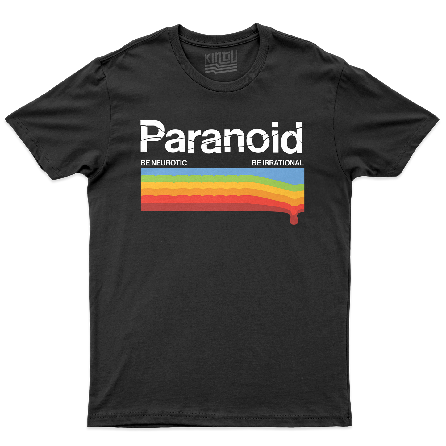 Kintu T-Shirt PARANOID - be irrational be neurotic