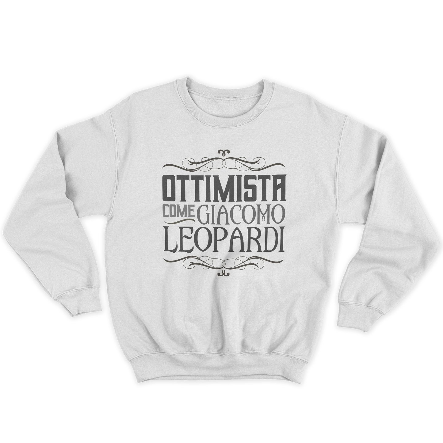 Kintu Felpa Girocollo Unisex Ottimista Come Giacomo Leopardi - Personaggi Famosi