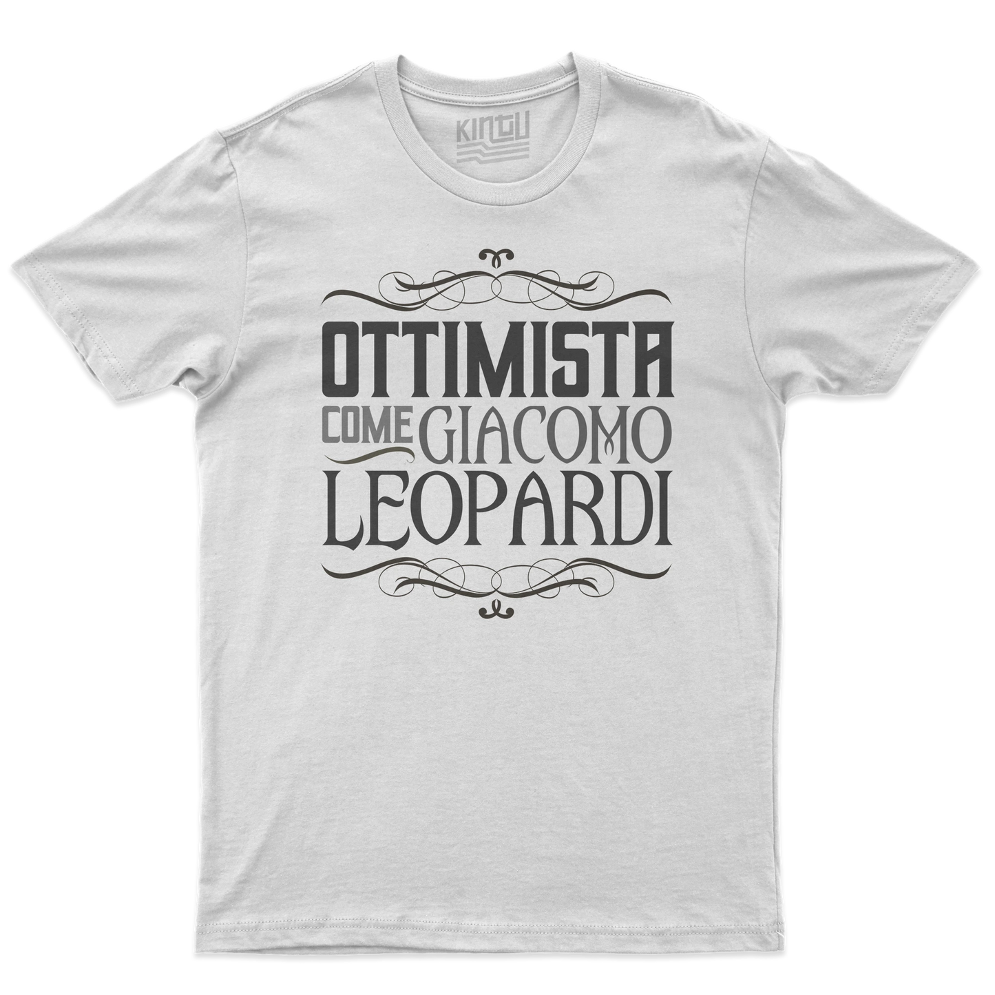 Kintu T-shirt Ottimista Come Giacomo Leopardi - Personaggi Famosi