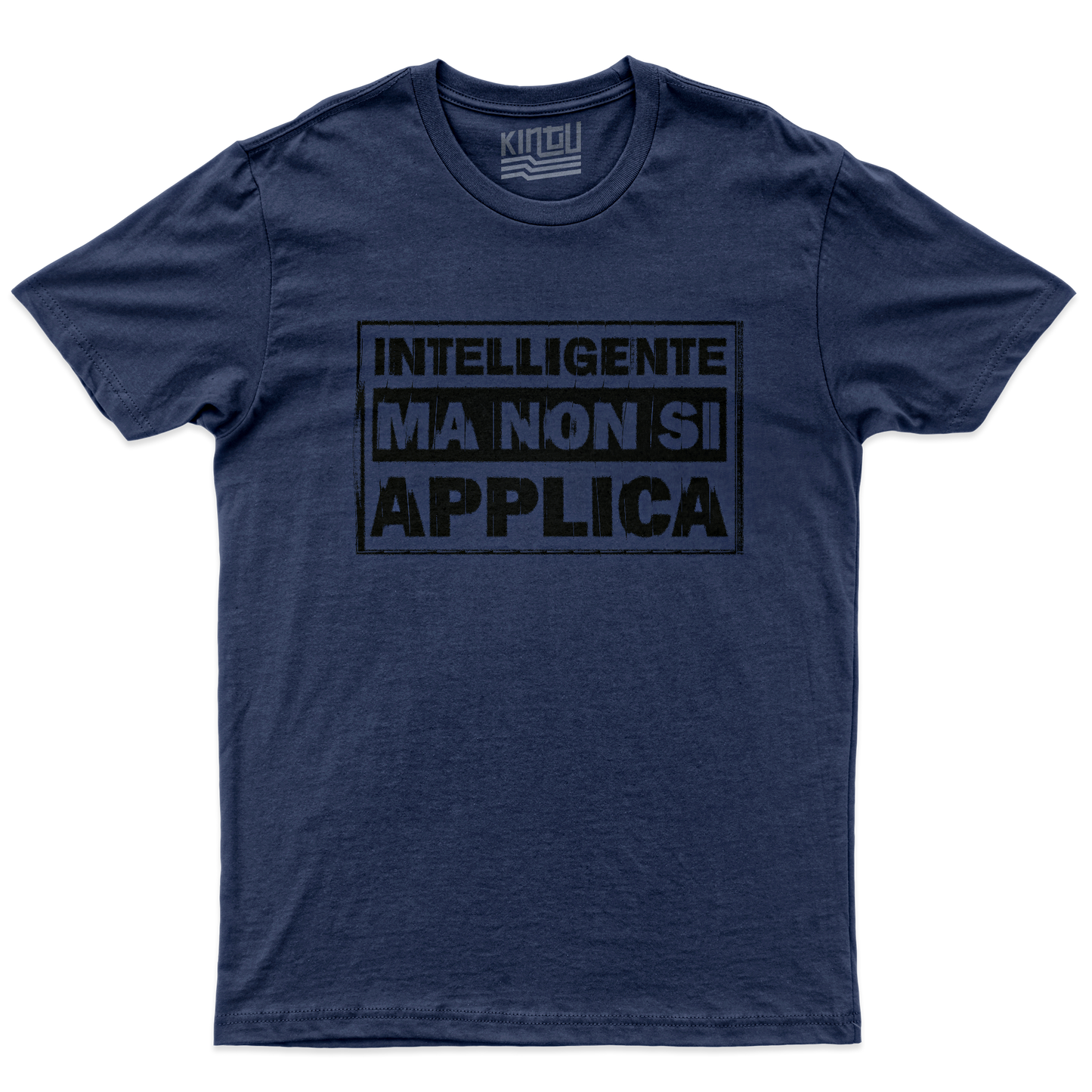 Kintu T-Shirt Intelligente ma non si applica - divertente