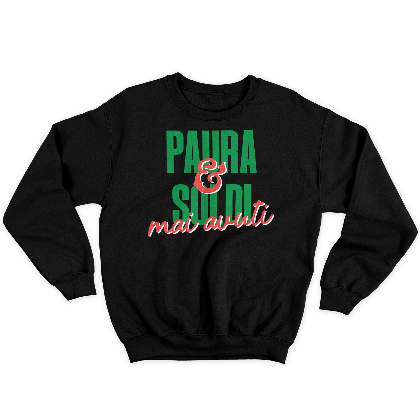 [kintu:1maqIheGqzgcLWIU9iL8UoeGstnvfwASj:01b8516e7cc71881cd26cc08eeb878fd] Felpa girocollo nera con grafica frontale Paura e soldi e mai avuti