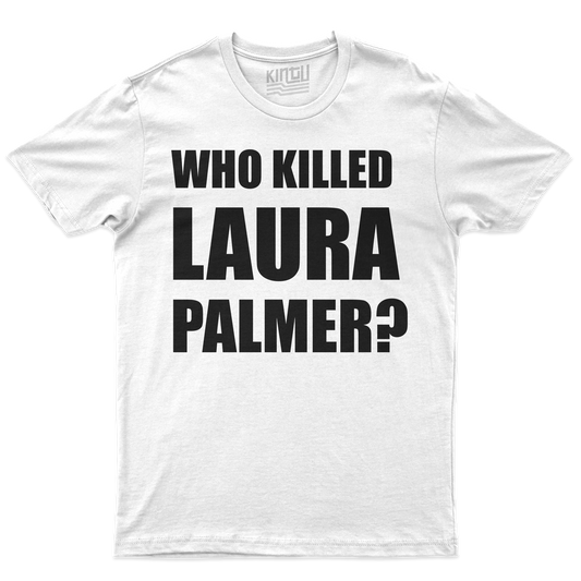 Kintu T-Shirt WHO KILLED LAURA PALMER? twin peaks lynch