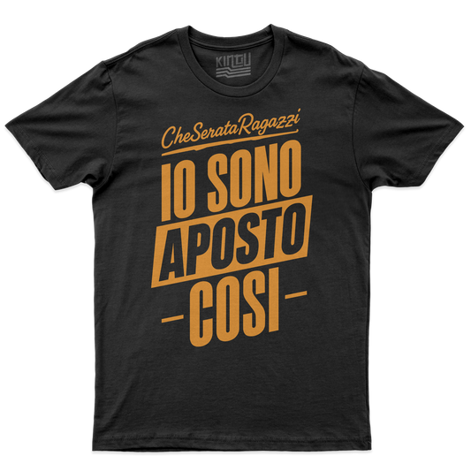 Kintu T-Shirt Che Serata Ragazzi IO SONO A POSTO COSI Gineprio