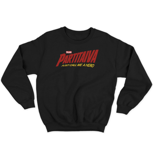 Kintu Felpa Girocollo Unisex Italian Partita Iva - Just Call Me A Hero - Divertente Ma Non Troppo