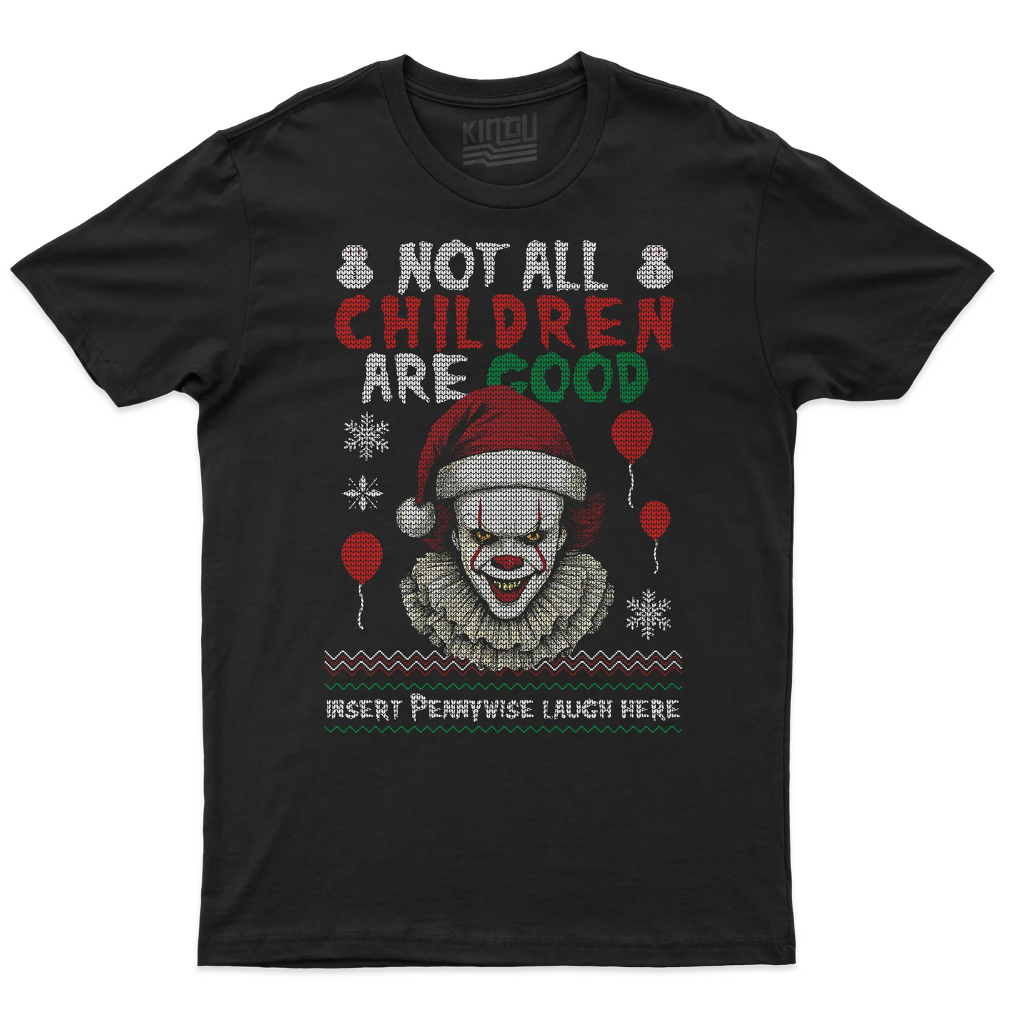 Kintu T-shirt Not All Children Are Good - Pennywise - King - It - Divertente - Natale - Film