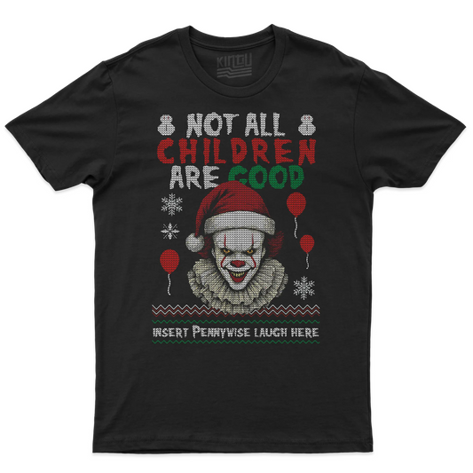 Kintu T-shirt Not All Children Are Good - Pennywise - King - It - Divertente - Natale - Film