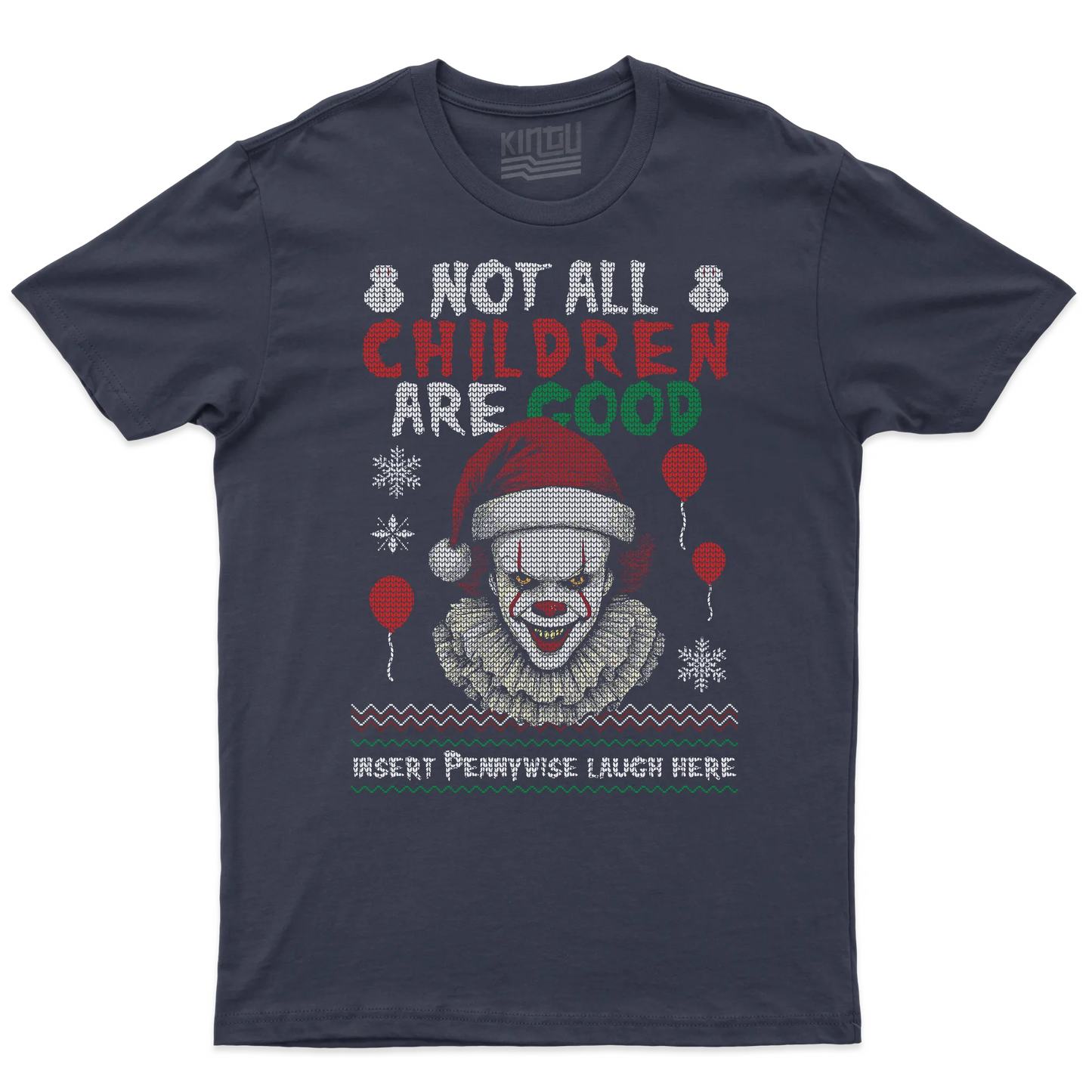 Kintu T-shirt Not All Children Are Good - Pennywise - King - It - Divertente - Natale - Film