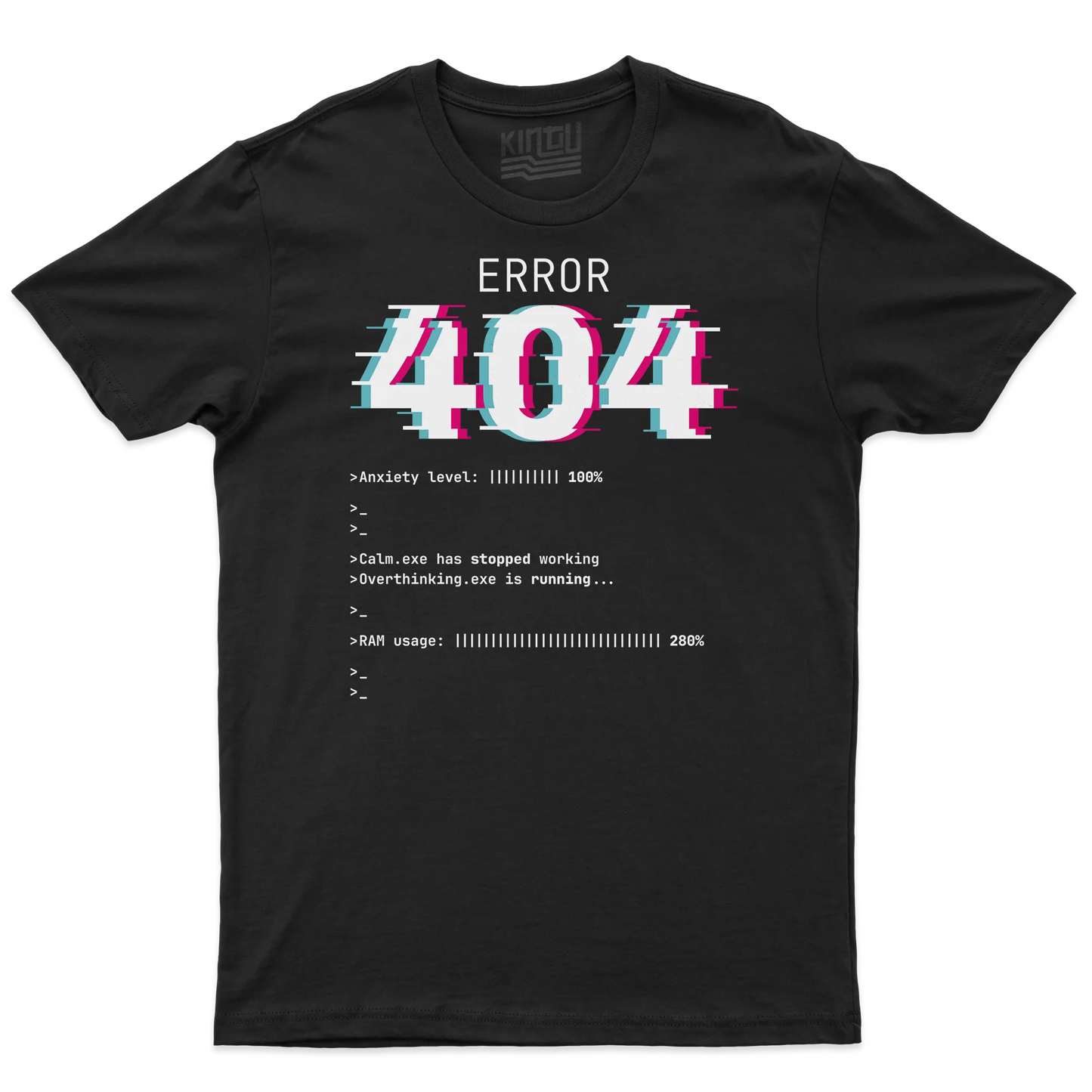 Kintu T-shirt Error 404 Anxiety Level 100% - Divertente - Ansia
