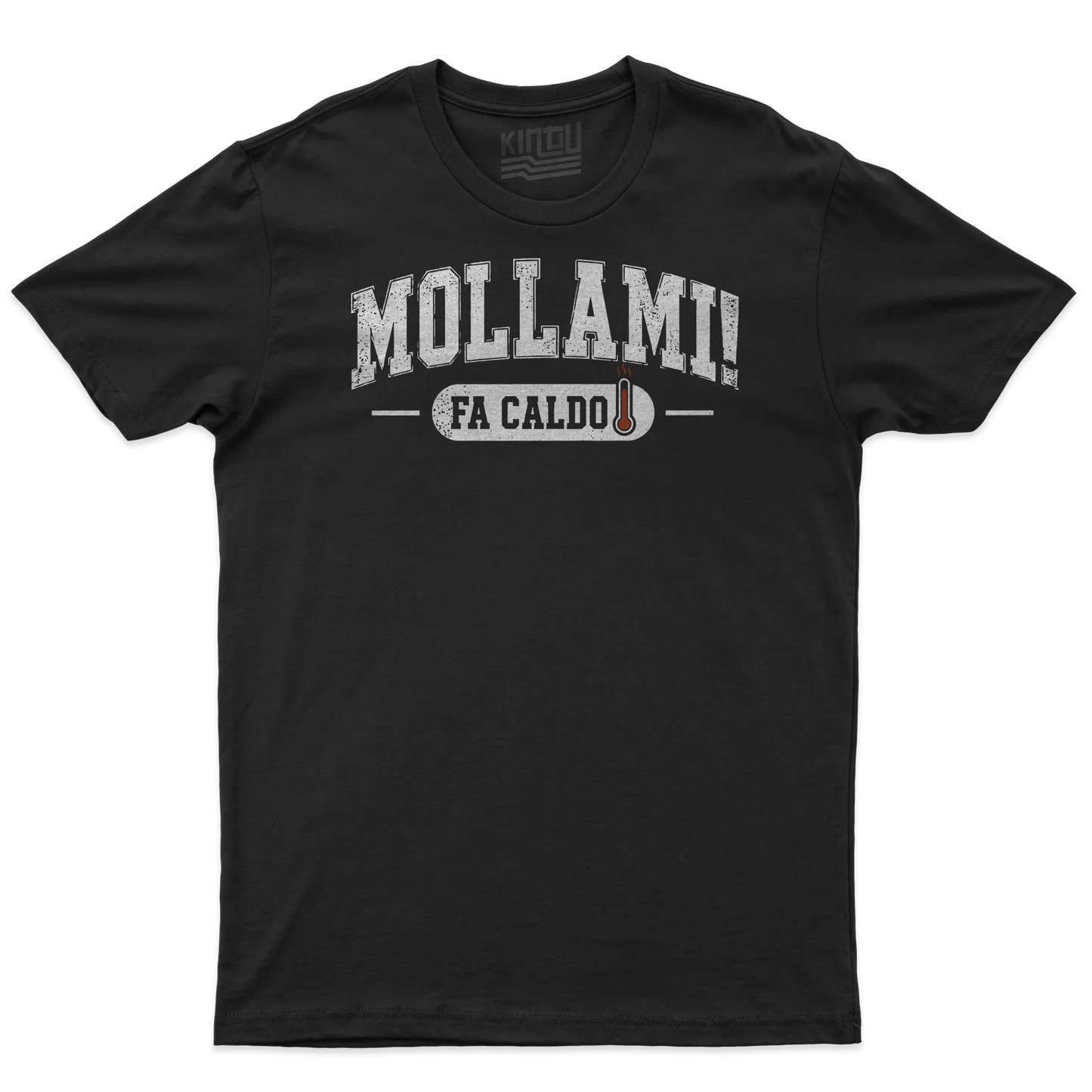 Kintu T-shirt Mollami Fa Caldo - Divertente - Cambiamento Climatico - Estate
