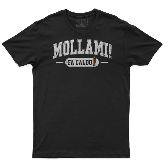 Kintu T-shirt Mollami Fa Caldo - Divertente - Cambiamento Climatico - Estate