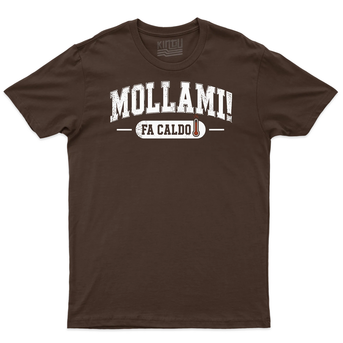 Kintu T-shirt Mollami Fa Caldo - Divertente - Cambiamento Climatico - Estate