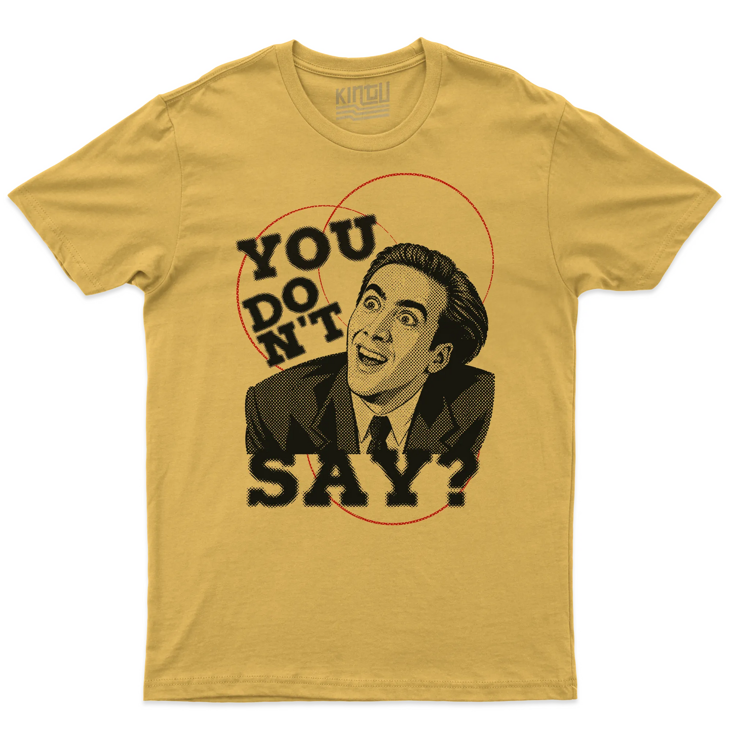 Kintu T-shirt You Don’t Say? - Cage - Vampire’s Kiss - Meme - Divertente - Film - Personaggi Famosi