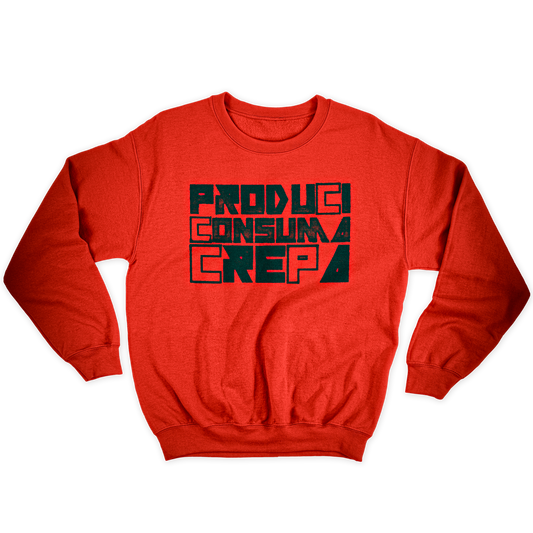 Kintu Felpa Girocollo Unisex Produci Consuma Crepa