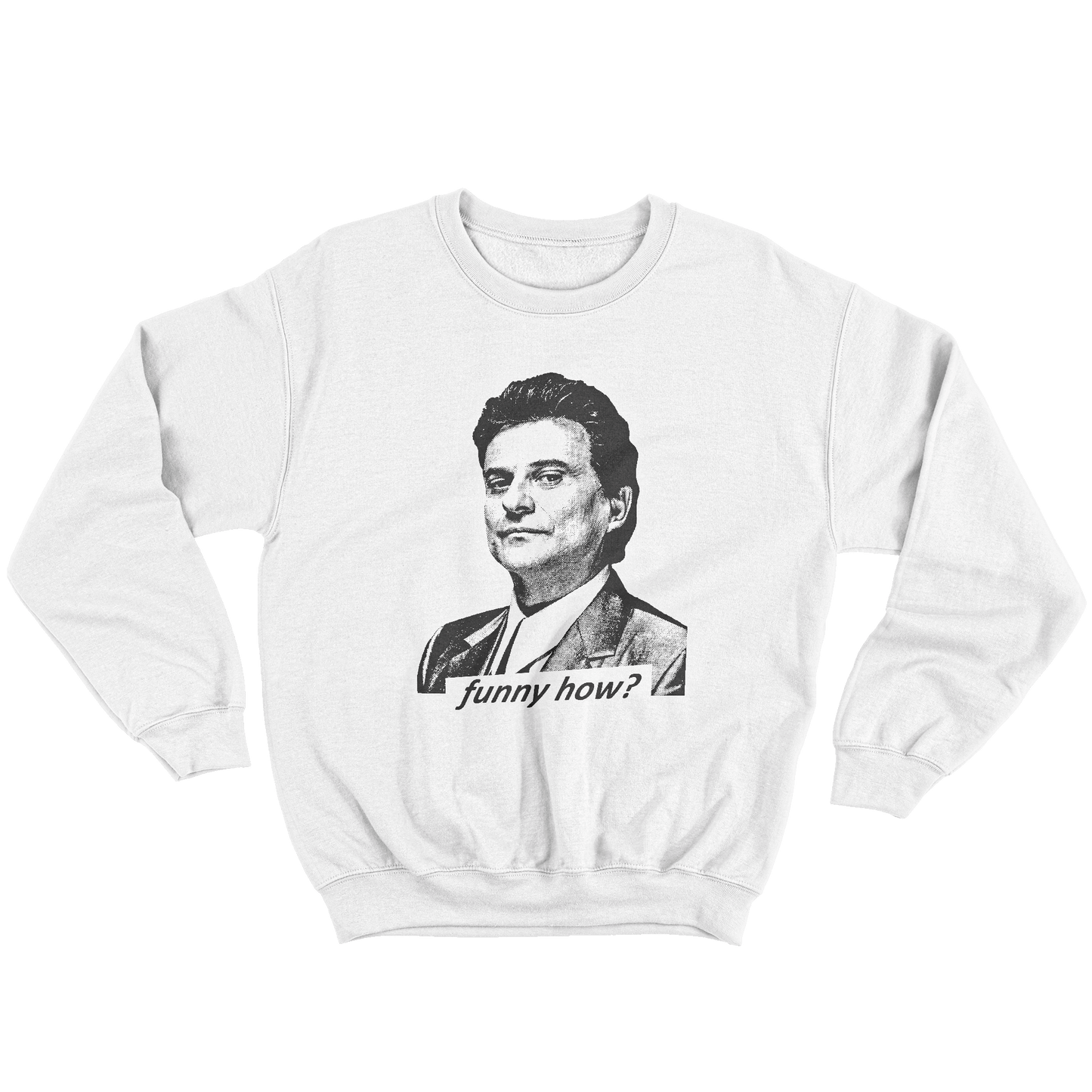 Kintu Felpa Girocollo Unisex Funny How - Joe Pesci - GoodFellas