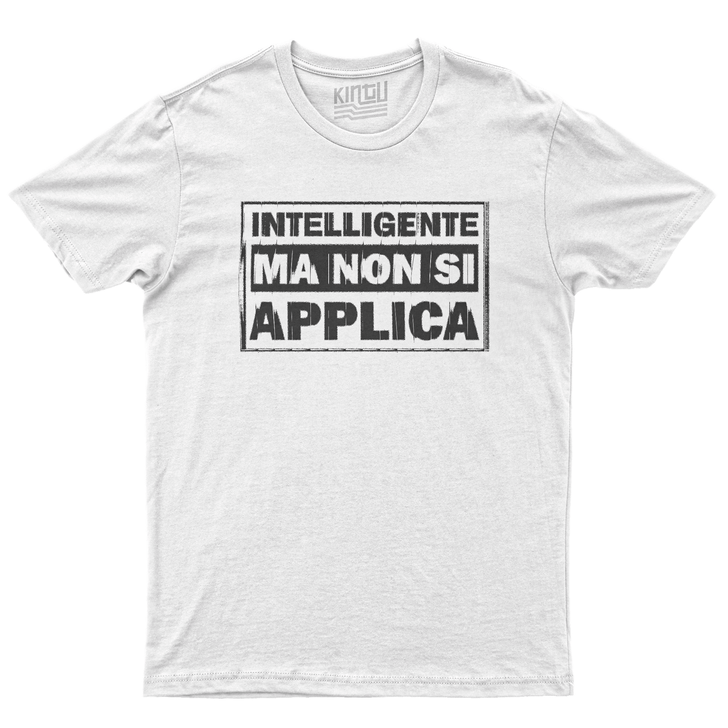 Kintu T-Shirt Intelligente ma non si applica - divertente