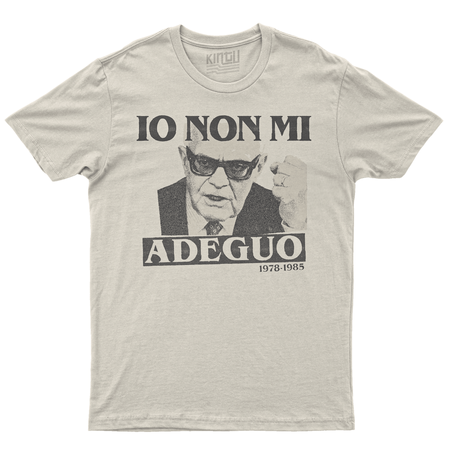 Kintu T-Shirt Io Non Mi Adeguo  - Pertini - Presidente